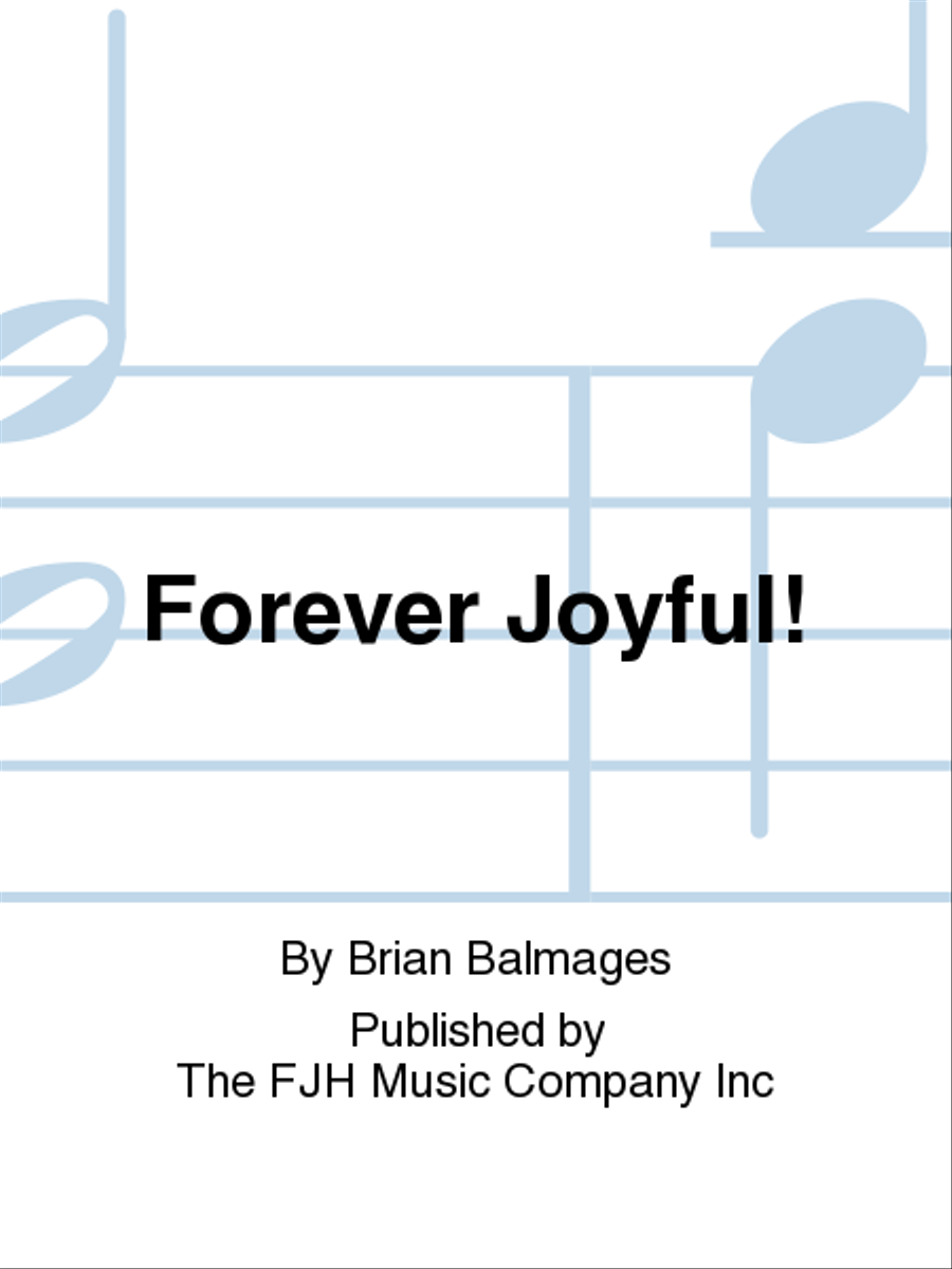 Forever Joyful!