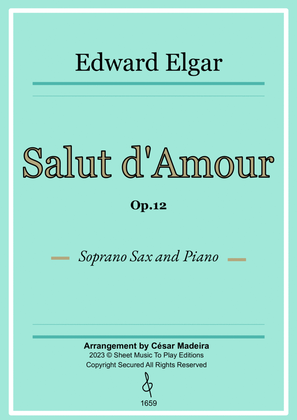 Book cover for Salut d'Amour by Elgar - Soprano Sax and Piano (Full Score and Parts)