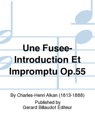 Une Fusee-Introduction Et Impromptu Op. 55