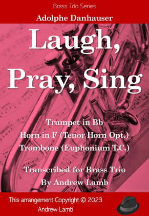 Book cover for Laugh, Pray, Sing [Riez, Priez, Chantez] (for Brass Trio)