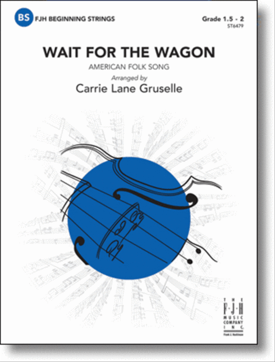 Wait for the Wagon Wait for the Wagon String Orchestra scores gallery preview page 1