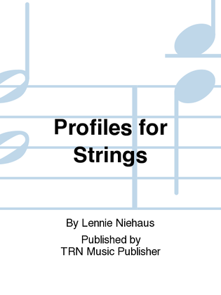 Profiles for Strings