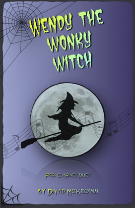 Book cover for Wendy the Wonky Witch, Halloween Duet for Clarinet