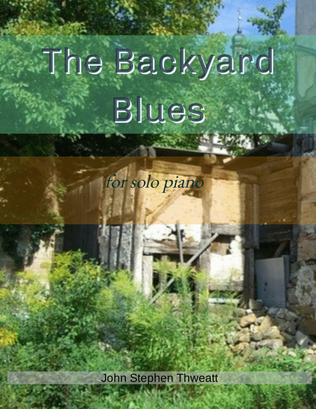 The Backyard Blues