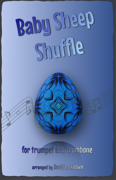 The Baby Sheep Shuffle for Trumpet and Trombone Duet