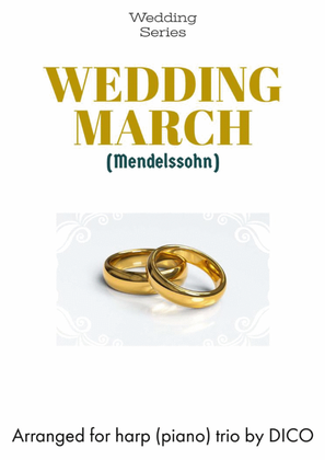 Wedding March (Mendelssohn) for harp (piano) trio
