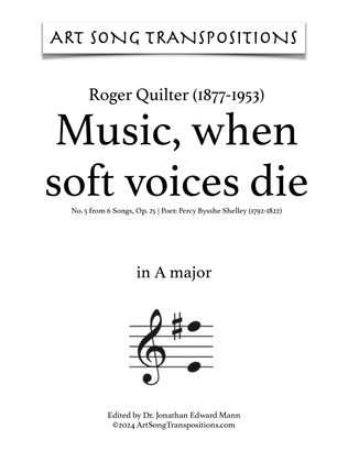 QUILTER: Music, when soft voices dies, Op. 25 no. 5 (transposed to A major)