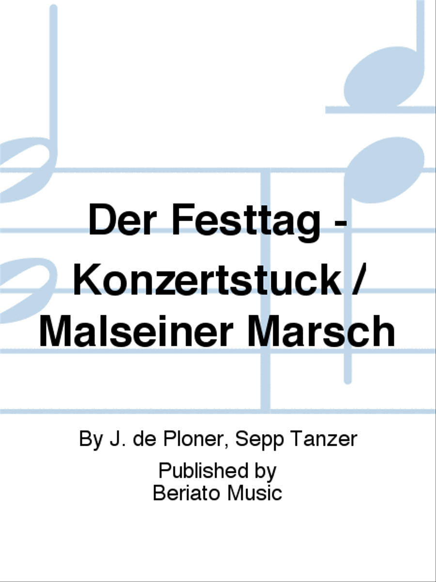Der Festtag - Konzertstück / Malseiner Marsch Concert Band scores gallery preview page 1