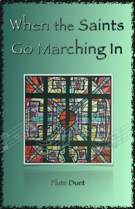When the Saints Go Marching In, Gospel Song for Flute Duet