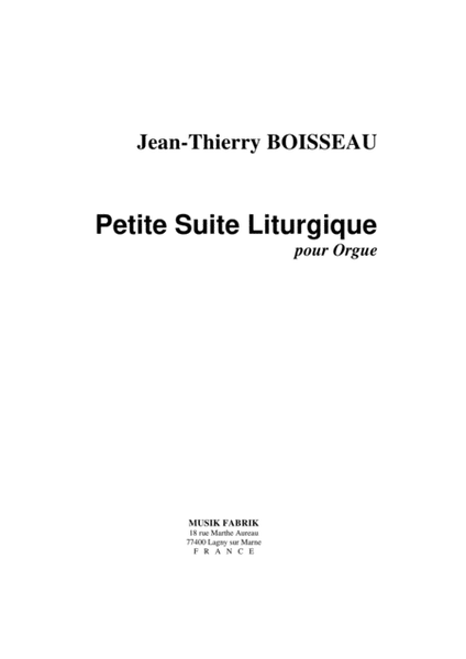 Jean-Thierry Boisseau: Petite Suite Liturgique for organ