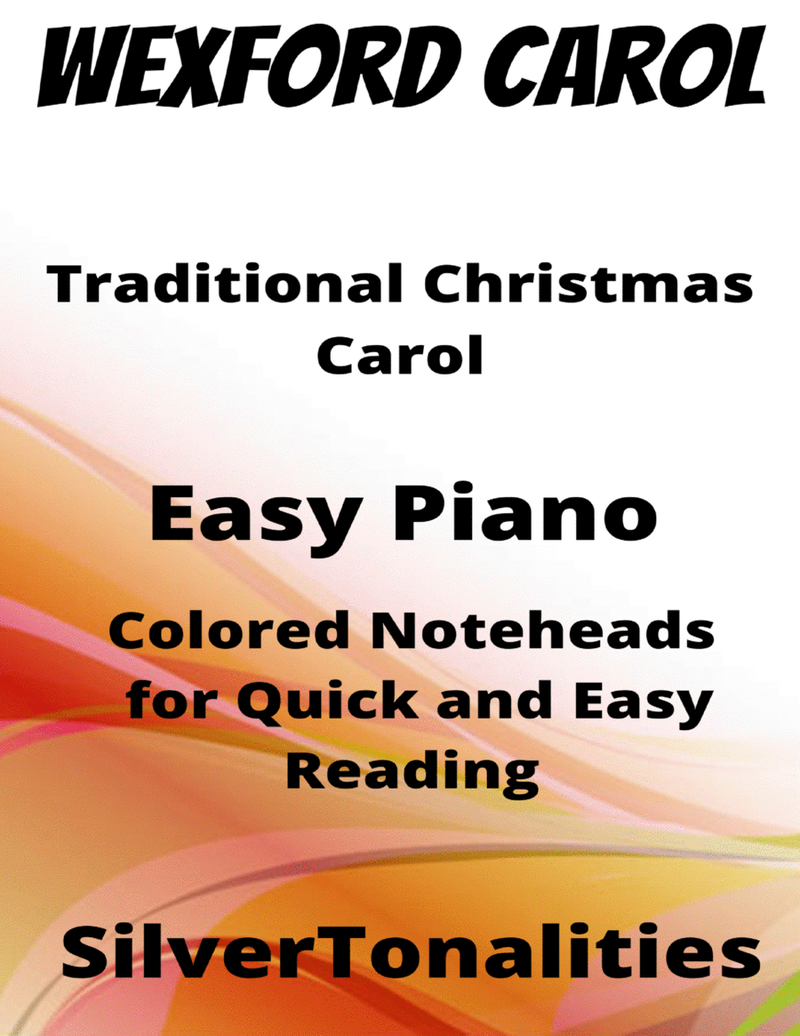 The Wexford Carol Easy Piano Sheet Music with Colored Notation