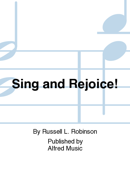 Sing and Rejoice!