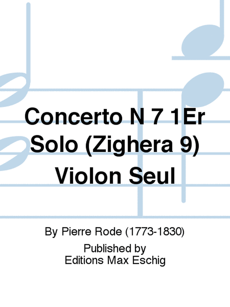 Concerto N 7 1Er Solo (Zighera 9) Violon Seul