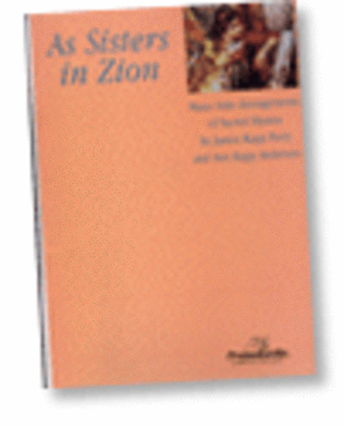 Book cover for As Sisters in Zion - Piano Solos