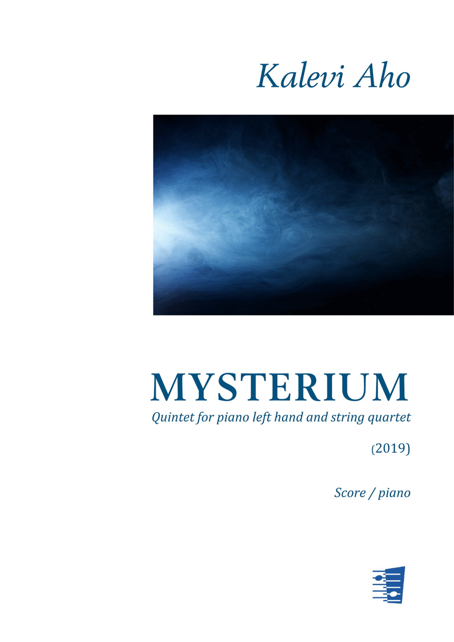 Mysterium. Quintet for piano left hand and string quartet