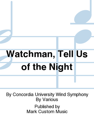 Book cover for Watchman, Tell Us of the Night