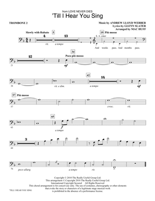 'Till I Hear You Sing (from Love Never Dies) (arr. Mac Huff) - Trombone 2