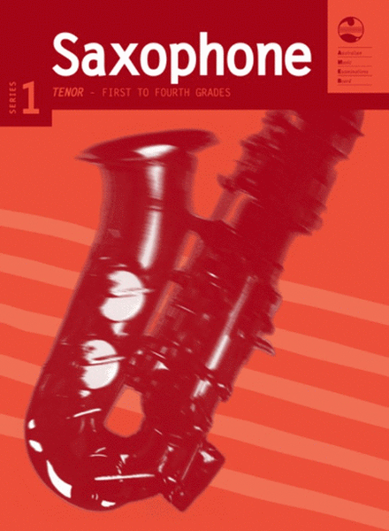 Tenor Saxophone Grade 1 To 4 AMEB