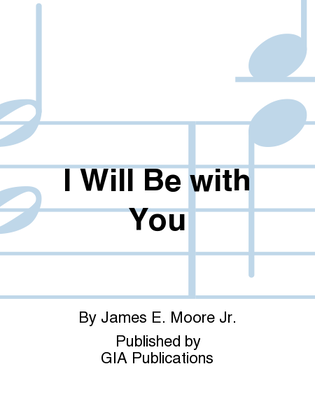 Book cover for I Will Be with You