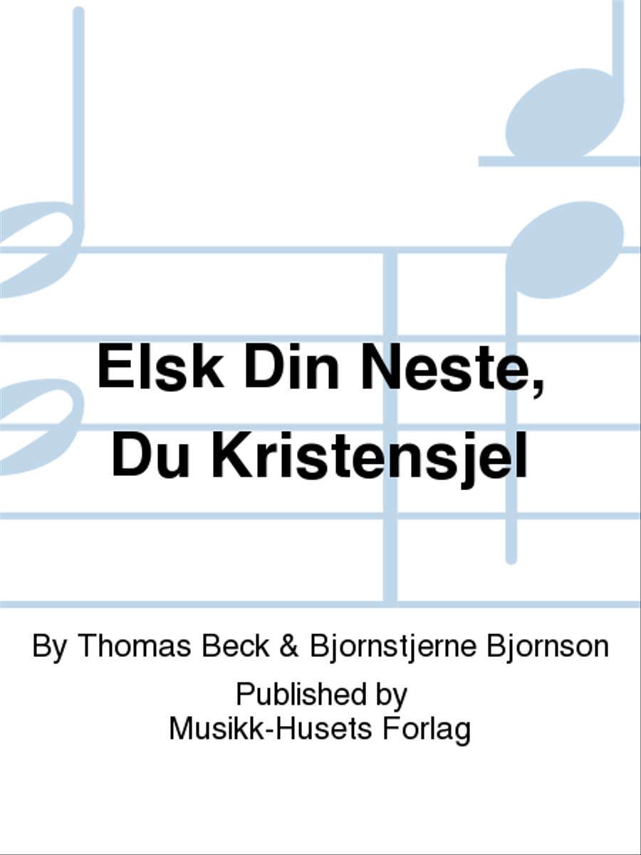 Elsk Din Neste, Du Kristensjel Mixed Choir scores gallery preview page 1