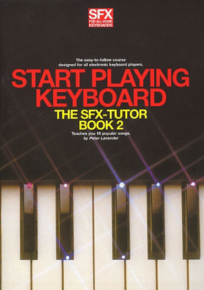 Book cover for Start Playing Keyboard SFX-Tutor Vol.2