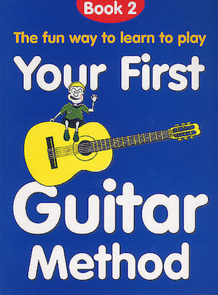 Book cover for Your First Guitar Method: Book 2