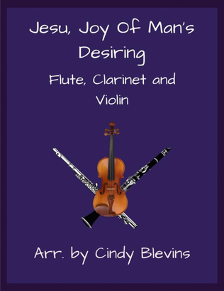 Jesu, Joy Of Man's Desiring, Flute, Clarinet and Violin