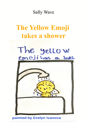 The Yellow Emoji takes a shower - Sally Wave