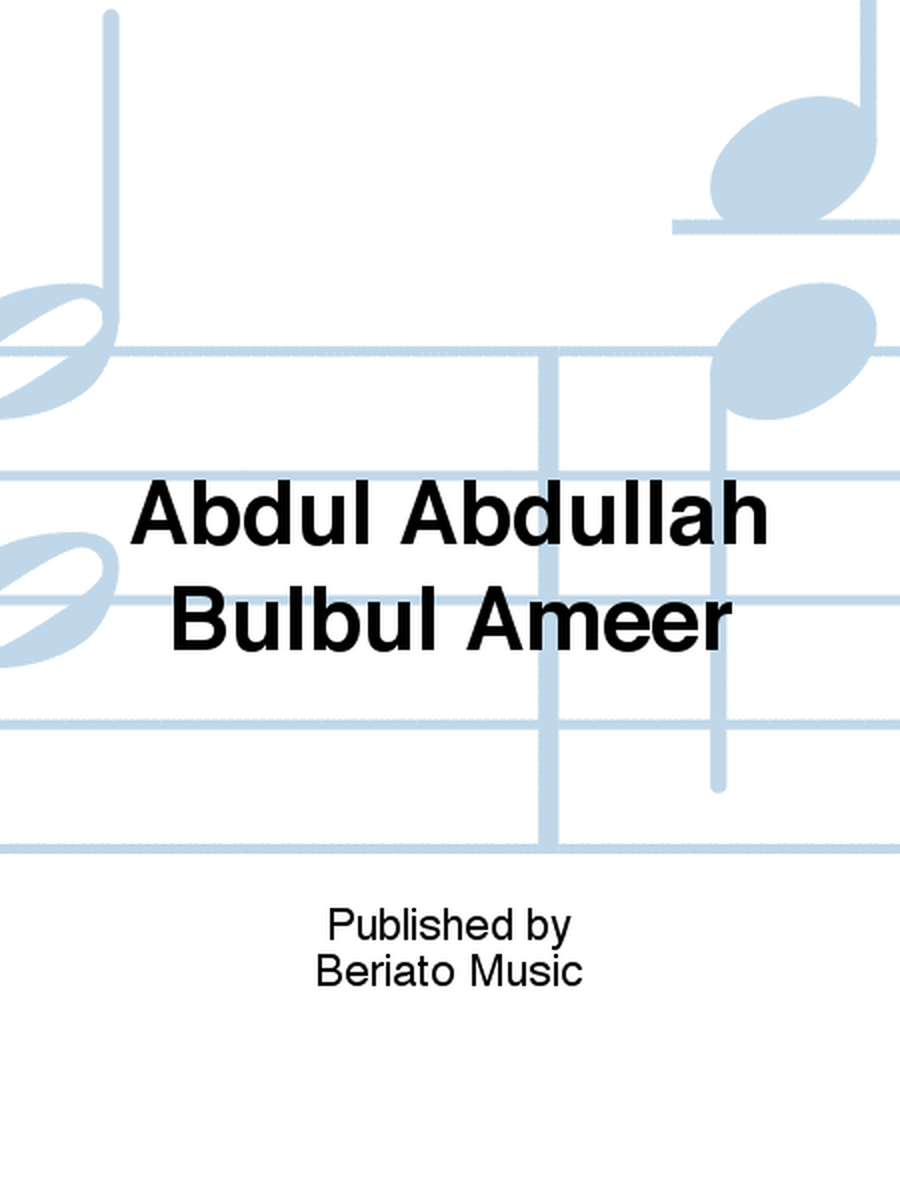 Abdul Abdullah Bulbul Ameer