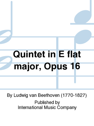 Book cover for Quintet In E Flat Major, Opus 16 (Orig. For Piano And Woodwinds)