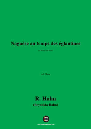 Book cover for R. Hahn-Naguère au temps des églantines,in E Major
