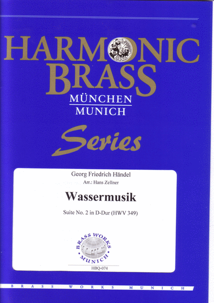 Water Music (Suite No. 2 in D-Major; HWV 349