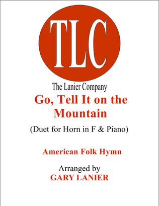 Book cover for GO, TELL IT ON THE MOUNTAIN (Duet – Horn and Piano/Score and Parts)