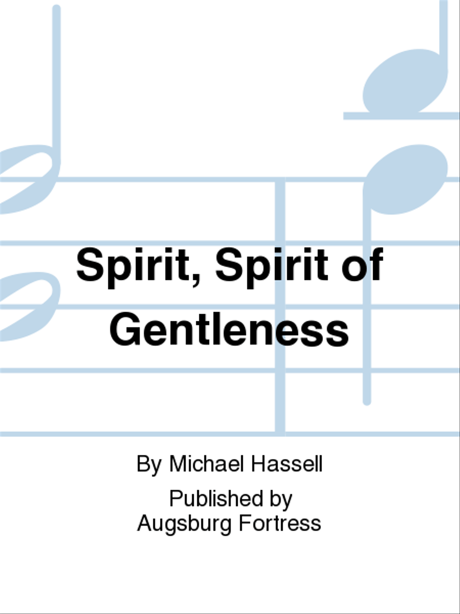 Spirit, Spirit of Gentleness 4-Part scores gallery preview page 1