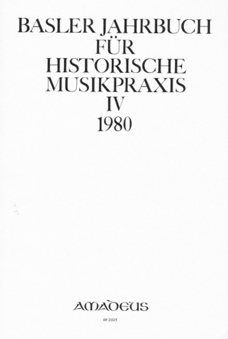 Basler Jahrbuch für historische Musikpraxis 1980 Vol. 4
