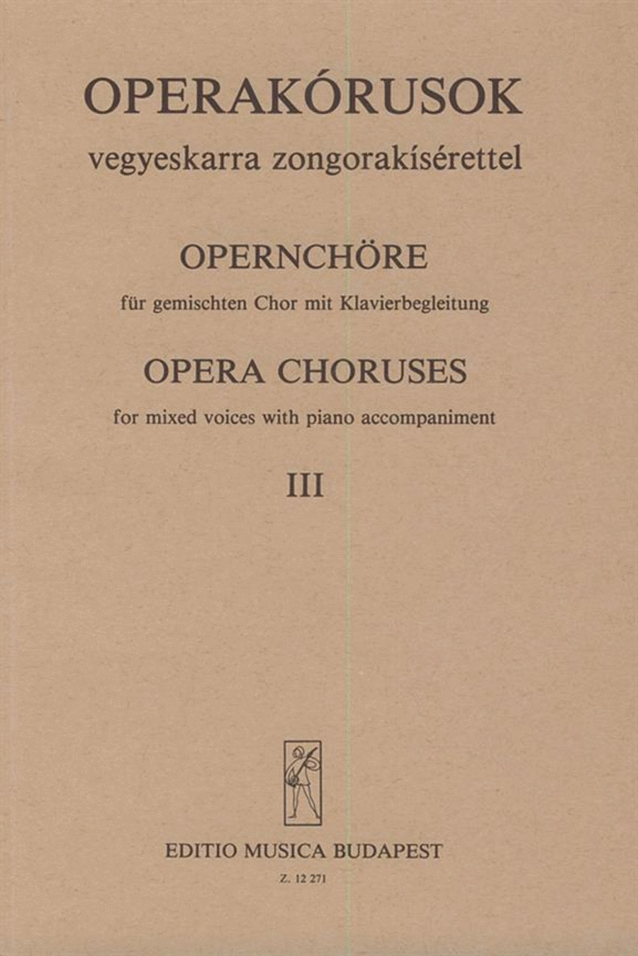 Opernchöre III für gemischten Chor mit Klavierbeg