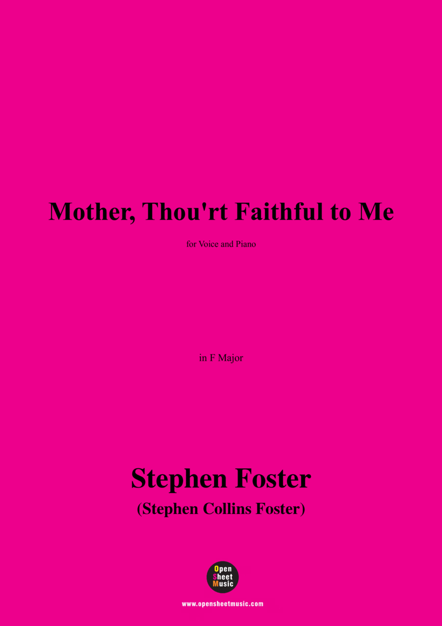 S. Foster-Mother,Thou'rt Faithful to Me,in F Major Voice scores gallery preview page 1