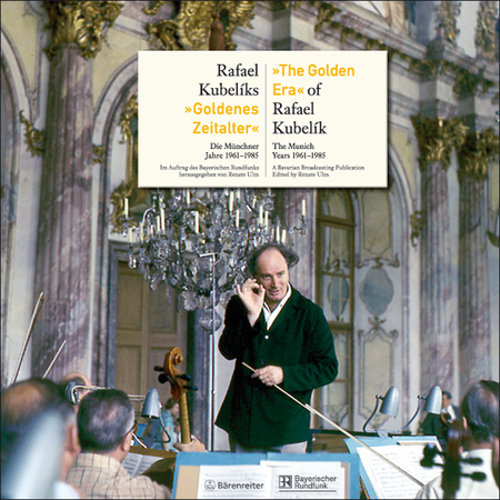 Rafael Kubeliks "Goldenes Zeitalter"