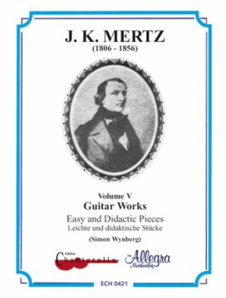 Johann Kaspar Mertz: Guitar Works Band 5