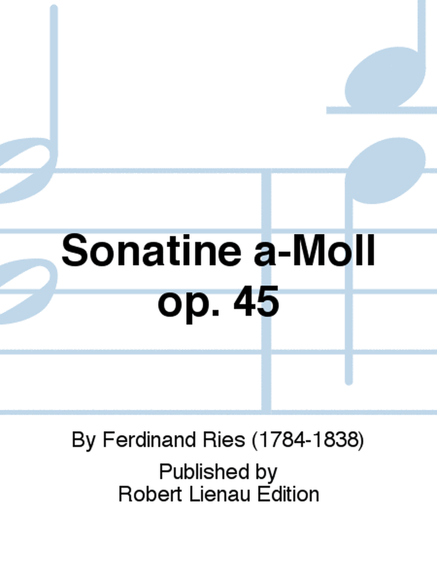 Sonatine a-Moll op. 45