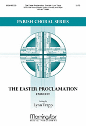 Book cover for The Easter Proclamation: Exsultet (Choral Score)