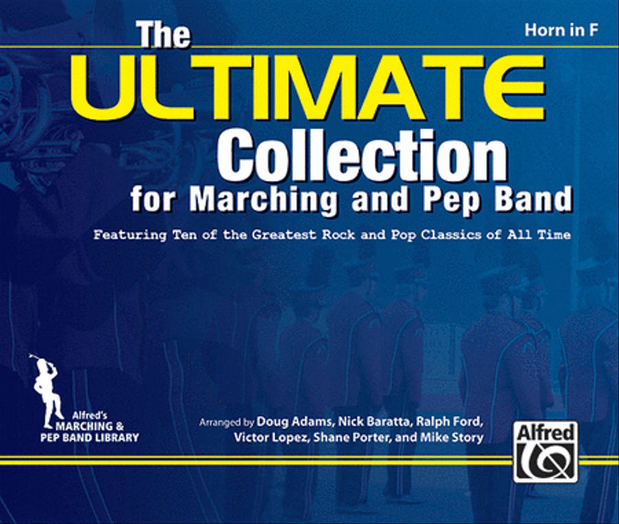 Book cover for The ULTIMATE Collection for Marching and Pep Band