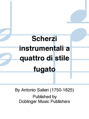 Book cover for Scherzi instrumentali a quattro di stile fugato