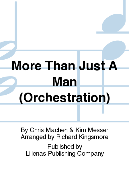 More Than Just A Man (Orchestration)