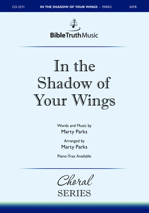 In the Shadow of Your Wings Choral Octavo