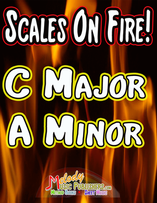 Scales on Fire in C and A Minor