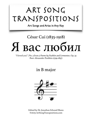 CUI: Я вас любил, Op. 33 no. 3 (transposed to B major, "I loved you")
