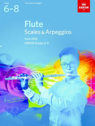 Flute Scales & Arpeggios, ABRSM Grades 6-8