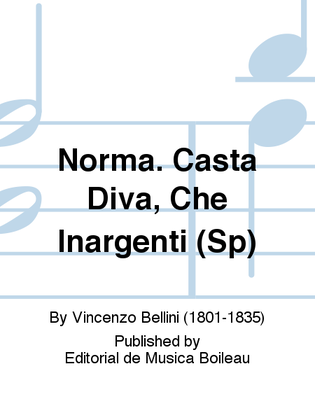Book cover for Norma. Casta Diva, Che Inargenti (Sp)