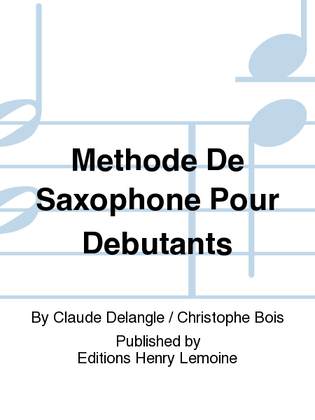 Methode De Saxophone Pour Debutants